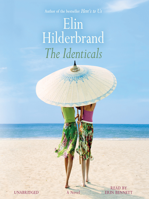 Title details for The Identicals by Elin Hilderbrand - Available